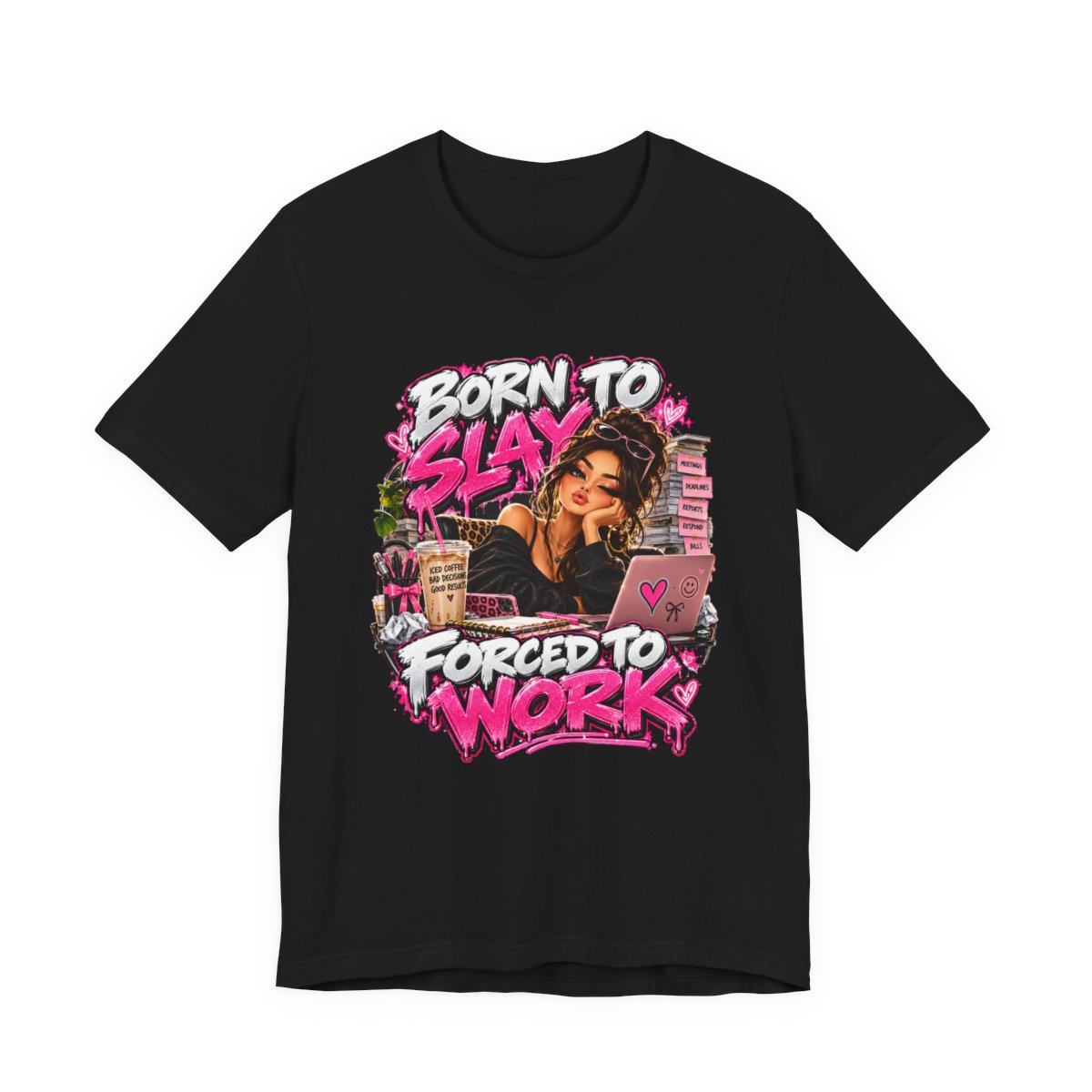Born to Slay, Forced to Work Graphic Tee — view 3